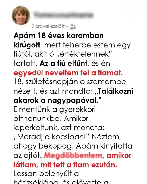 Apam kidobott amikor 17 voltam