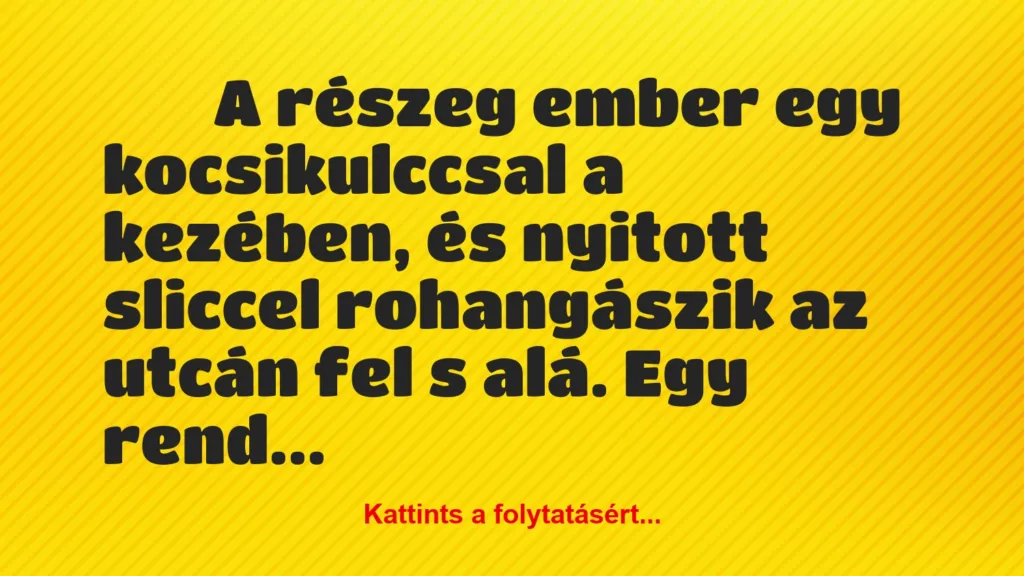 vicc a reszeg ember egy kocsikulccsal a kezeben es nyitott 1024x576