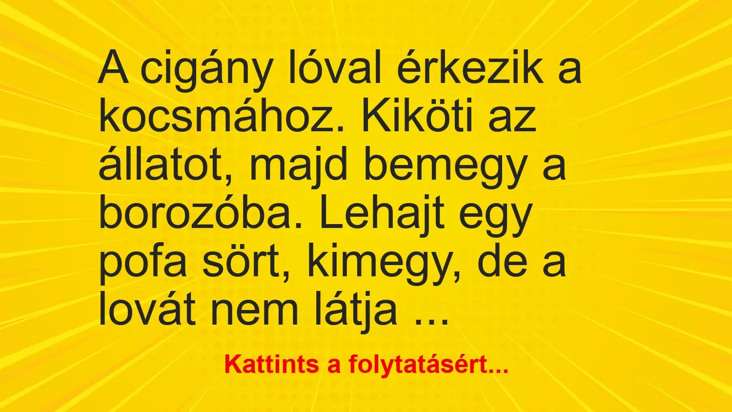 vicc cigany loval erkezik a kocsmahoz