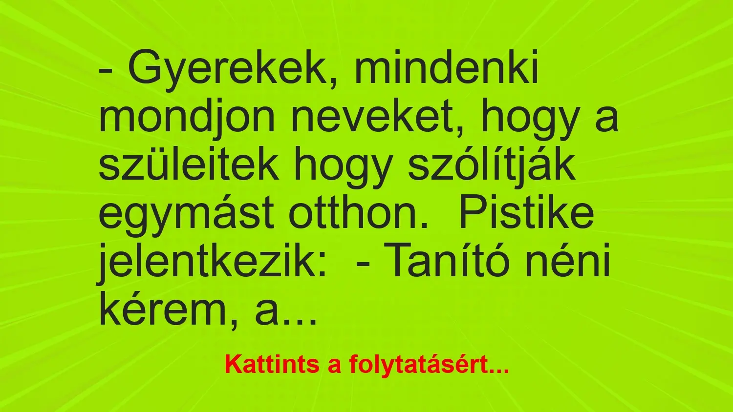 vicc gyerekek mindenki mondjon neveket