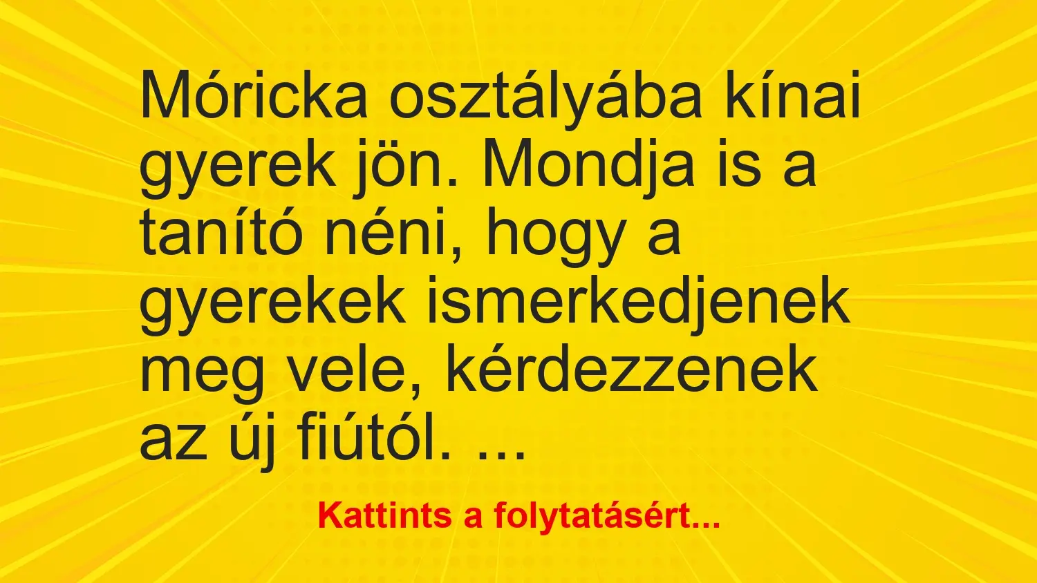 vicc moricka osztalyaba kinai gyerek jon